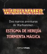 Portada del libro PACK WARHAMMER: ESTIGMA DE HEREJÍA; TORMENTA MÁGICA.