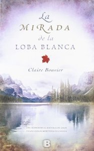 Portada de LA MIRADA DE LA LOBA BLANCA