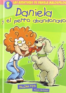 Portada de DANIELA Y EL PERRO ABANDONADO. LAS AVENTURAS DE DANIELA MALOSPELOS 8