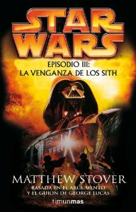 Portada del libro STAR WARS. EPISODIO III: LA VENGANZA DE LOS SITH