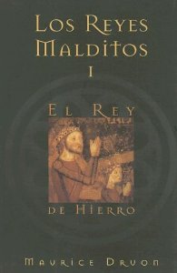Portada de LOS REYES MALDITOS I: EL REY DE HIERRO
