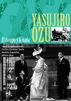 Portada de YASUJIRO OZU. EL TIEMPO Y LA NADA