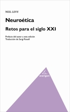 Portada de NEUROETICA: RETOS PARA EL SIGLO XXI