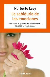 Portada del libro LA SABIDURIA DE LAS EMOCIONES