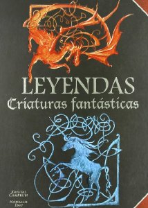 Portada de LEYENDAS: CRIATURAS FANTÁSTICAS