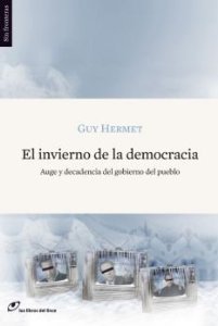 Portada del libro EL INVIERNO DE LA DEMOCRACIA. AUGE Y DECADENCIA DEL GOBIERNO DEL PUEBLO