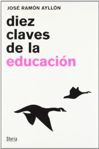 Portada de DIEZ CLAVES DE LA EDUCACIÓN