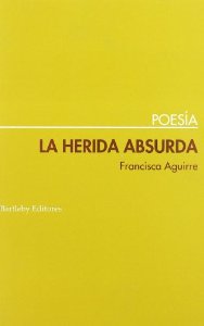 Portada de LA HERIDA ABSURDA