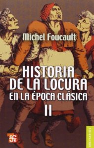 Portada del libro HISTORIA DE LA LOCURA EN LA ÉPOCA CLÁSICA