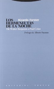 Portada de LOS HERMENEUTAS DE LA NOCHE. DE WALTER BENJAMIN A PAUL CELAN