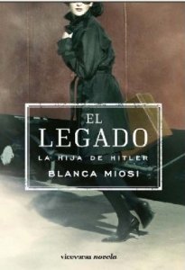 Portada de EL LEGADO. LA HIJA DE HITLER