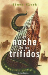 Portada del libro LA NOCHE DE LOS TRÍFIDOS