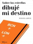 Portada de SOBRE LAS ESTRELLAS DIBUJÉ MI DESTINO