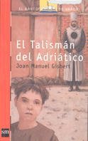 EL TALISMÁN DEL ADRIÁTICO