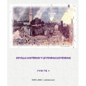 Portada de SEVILLA. MISTERIOS Y LEYENDAS (LEYENDAS)