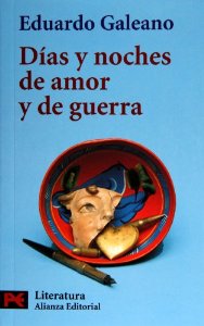 DÍAS Y NOCHES DE AMOR Y DE GUERRA