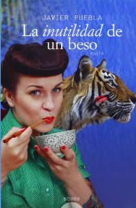 Portada del libro LA INUTILIDAD DE UN BESO