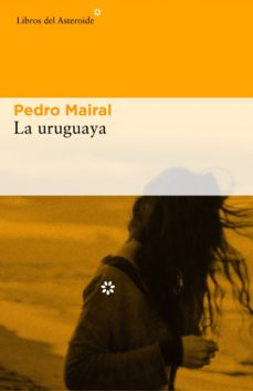 Portada del libro LA URUGUAYA