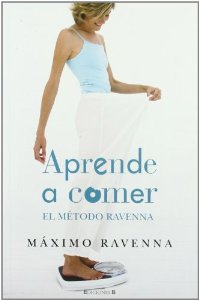 Portada del libro APRENDE A COMER. EL MÉTODO RAVENNA