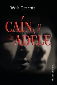 Portada del libro CAÍN Y ADELE