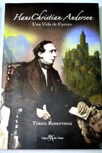 Portada de HANS CHRISTIAN ANDERSEN. UNA VIDA DE CUENTO