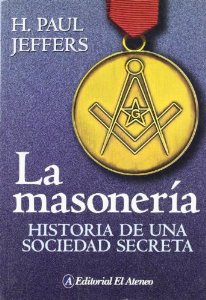 Portada del libro LA MASONERÍA. HISTORIA DE UNA SOCIEDAD SECRETA