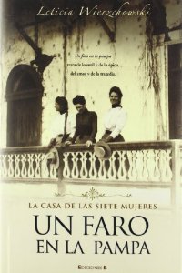 Portada del libro UN FARO EN LA PAMPA: LA CASA DE LAS SIETE MUJERES