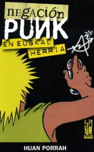 Portada del libro NEGACIÓN PUNK EN EUSKAL HERRIA