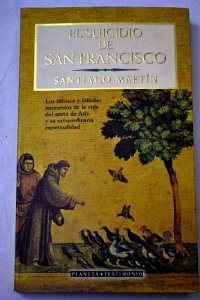 EL SUICIDIO DE SAN FRANCISCO