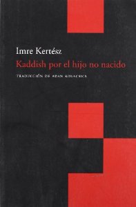 Portada de KADDISH POR EL HIJO NO NACIDO