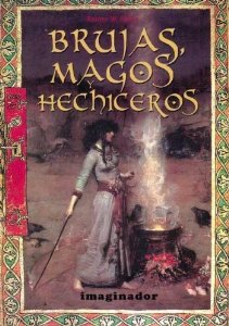 BRUJAS, MAGOS Y HECHICEROS