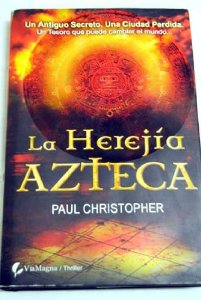 Portada del libro LA HEREJÍA AZTECA