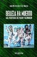 Portada del libro BELLEZA HA MUERTO. LAS AVENTURAS DE PABLO Y LEONARDO