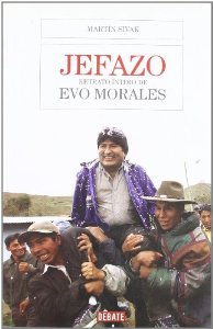 Portada del libro JEFAZO. RETRATO ÍNTIMO DE EVO MORALES