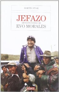 Portada de JEFAZO. RETRATO ÍNTIMO DE EVO MORALES