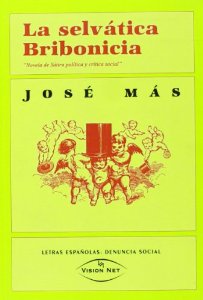 Portada del libro LA SELVÁTICA BRIBONICIA