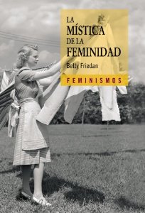 Portada de LA MÍSTICA DE LA FEMINIDAD