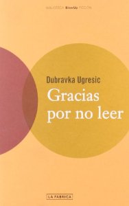 Portada del libro GRACIAS POR NO LEER