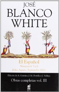 Portada de OBRAS COMPLETAS. VOLUMEN III: EL ESPAÑOL. NÚMEROS 4, 5 Y 6 (JULIO, AGOSTO, SEPTIEMBRE 1810)