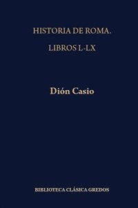 Portada de HISTORIA DE ROMA. LIBROS L-LX