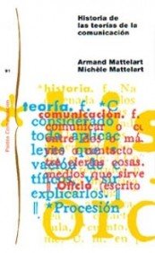 Portada del libro HISTORIA DE LAS TEORÍAS DE LA COMUNICACIÓN