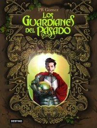 Portada del libro LOS GUARDIANES DEL PASADO