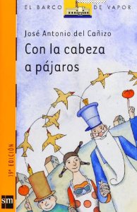 Portada del libro CON LA CABEZA A PÁJAROS