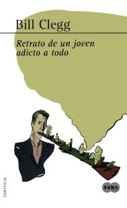 Portada del libro RETRATO DE UN JOVEN ADICTO A TODO