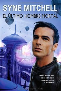 Portada del libro EL ÚLTIMO HOMBRE MORTAL