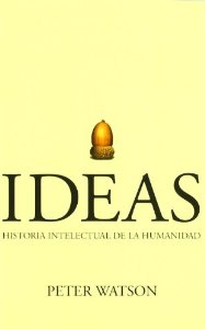 Portada del libro IDEAS. HISTORIA INTELECTUAL DE LA HUMANIDAD