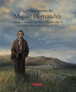 Portada de LA VIDA Y POESÍA DE MIGUEL HERNÁNDEZ