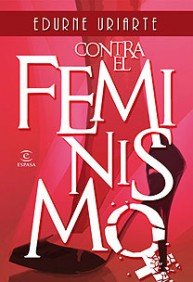 Portada del libro CONTRA EL FEMINISMO