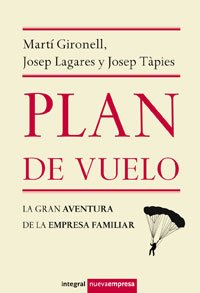 Portada del libro PLAN DE VUELO: LA GRAN AVENTURA DE LA EMPRESA FAMILIAR