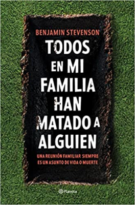 Portada del libro TODOS EN MI FAMILIA HAN MATADO A ALGUIEN